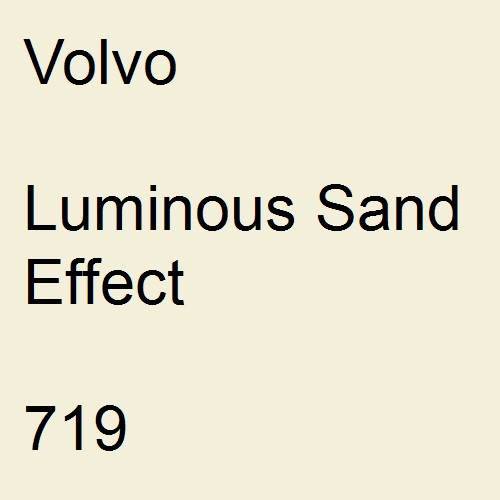 Volvo, Luminous Sand Effect, 719.